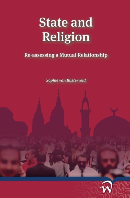 State and Religion, Sophie van Bijsterveld - Paperback - 9789462404274