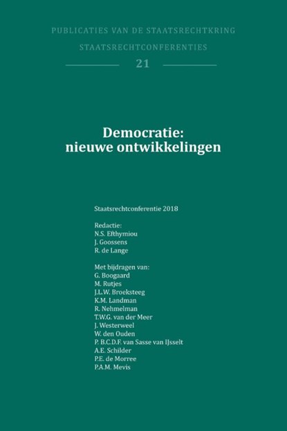 Democratie: nieuwe ontwikkelingen, R. De Lange ; J. Goossens ; N.S. Efthymiou - Paperback - 9789462405158