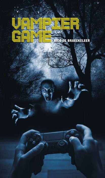 Vampier game, Nico De Braeckeleer - Gebonden - 9789462420762