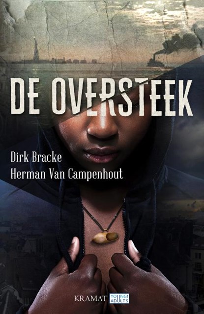 De oversteek, Dirk Bracke ; Herman van Campenhout - Paperback - 9789462421172