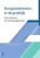 Acceptatietesten in de praktijk, Arie van Stam ; Patrick van 't Hek - Paperback - 9789462450820