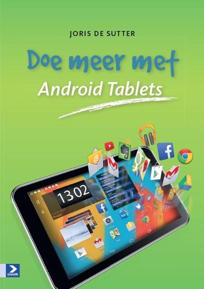 Doe meer met Android Tablets, Joris de Sutter - Paperback - 9789462450851
