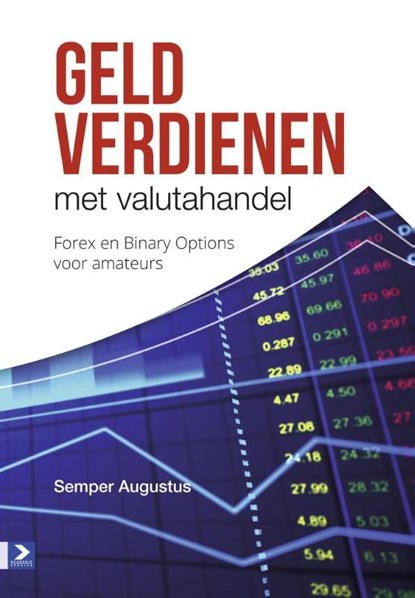 Geld verdienen met valutahandel, Semper Augustus - Ebook - 9789462451049