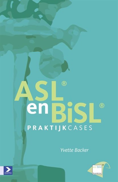 ASL en BiSL praktijkcases, Yvette Backer - Ebook - 9789462451124