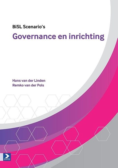 Governance en inrichting, Hans van der Linden ; Remko van der Pols - Paperback - 9789462451377