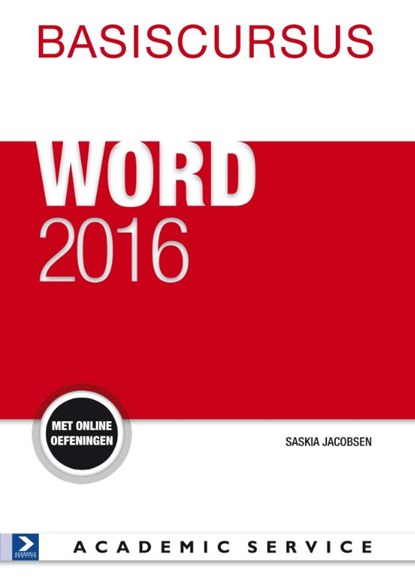 Basiscursus Word 2016, Saskia Jacobsen ; Jolanda Toet - Paperback - 9789462451667