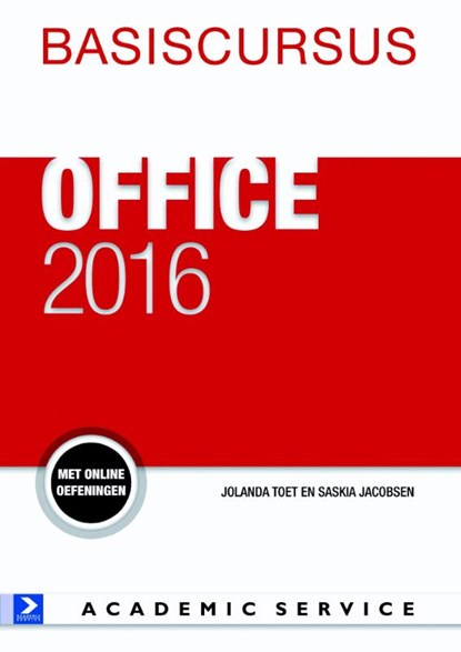 Basiscursus Office 2016, Saskia Jacobsen ; Jolanda Toet - Paperback - 9789462451704