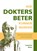 Hoe dokters beter kunnen worden, Laurens J.C. Baas - Paperback - 9789462471283