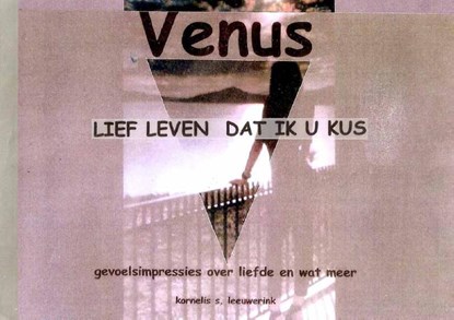 Lief leven dat ik u kus, Kees Leeuwerink - Paperback - 9789462472716