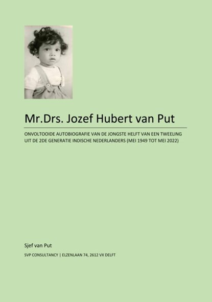 Mr.Drs. Jozef Hubert van Put - levensverhaal, Jozef Hubert van Put - Paperback - 9789462472846