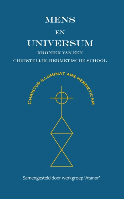 Mens en Universum, Work Group ‘Atanor’ - Paperback - 9789462472877