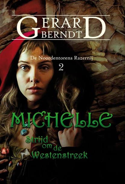 Michelle, Gerard Berndt - Paperback - 9789462472938