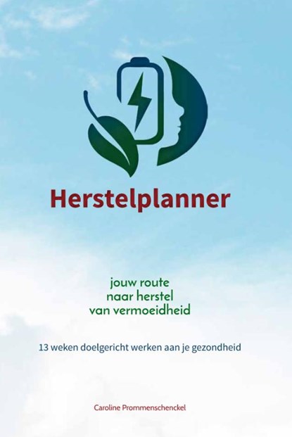 Herstelplanner, Caroline Prommenschenckel - Gebonden - 9789462473065