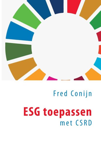 ESG toepassen met CSRD, Fred Conijn - Paperback - 9789462473676