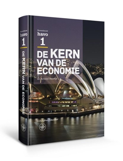 De kern van de economie Havo 1 Tekstboek, Arnold Heertje - Gebonden - 9789462490062