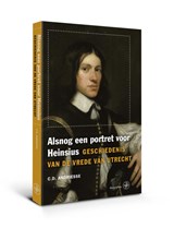 Alsnog een portret voor Heinsius - Cees Andriesse - 9789462490277