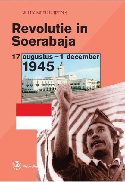 Revolutie in Soerabaja, Willy Meelhuijsen - Paperback - 9789462490468