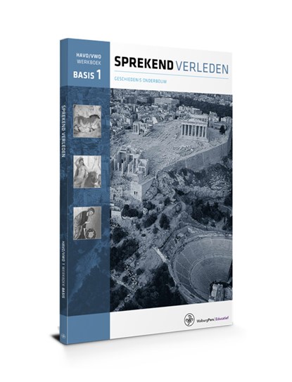 Sprekend verleden HAVO/VWO Basis 1 Werkboek, Leo Dalhuisen ; Harald Buskop - Gebonden - 9789462490543