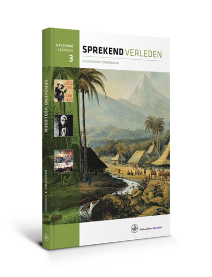 Sprekend verleden havo/vwo 3 Leerboek, Leo Dalhuisen - Paperback - 9789462490697