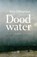 Dood water, Kees Schaepman - Paperback - 9789462491038