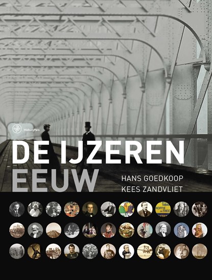 De IJzeren Eeuw, Hans Goedkoop ; Kees Zandvliet - Ebook - 9789462491137