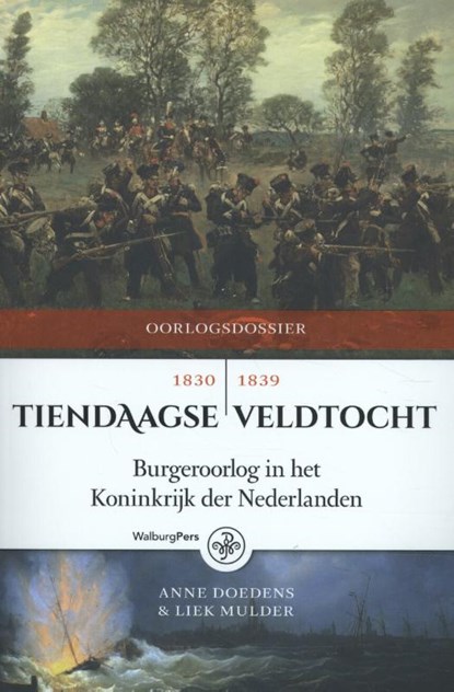 Tiendaagse veldtocht, Anne Doedens ; Liek Mulder - Paperback - 9789462491366