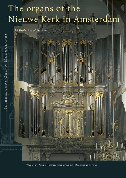 Organs of the Nieuwe Kerk in Amsterdam, niet bekend - Ebook - 9789462491397