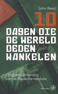 10 dagen die de wereld deden wankelen | John Reed | 