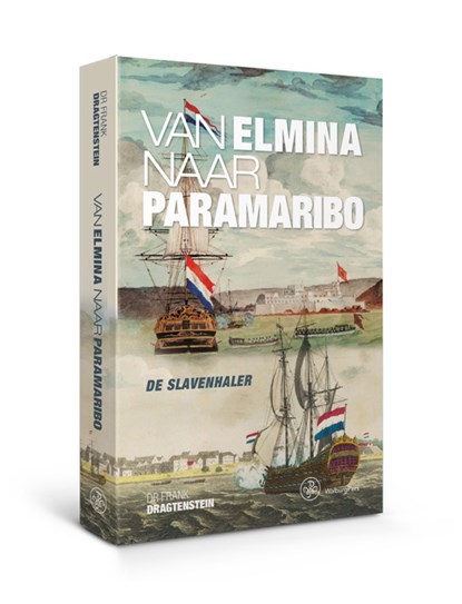 Van Elmina naar Paramaribo, Frank Dragtenstein - Paperback - 9789462492523