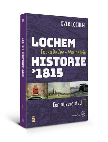 Lochem – Historie na 1815, Focko de Zee ; Wout Klein - Paperback - 9789462492653