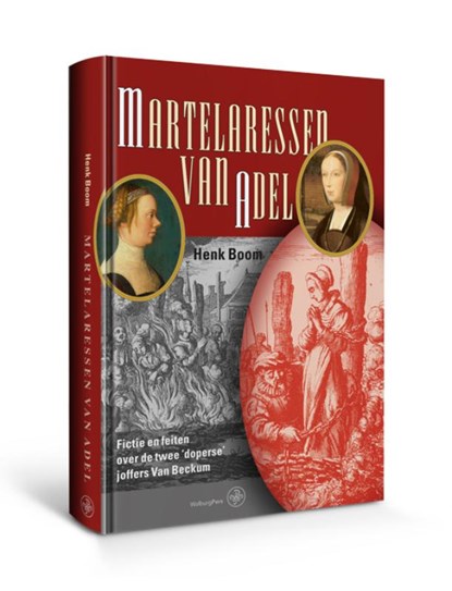 Martelaressen van adel, Henk Boom - Paperback - 9789462492813