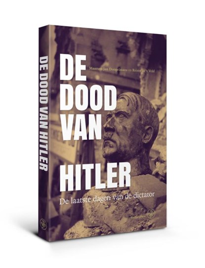 De dood van Hitler, Maarten-Jan Dongelmans ; Renée in 't Veld - Paperback - 9789462493148