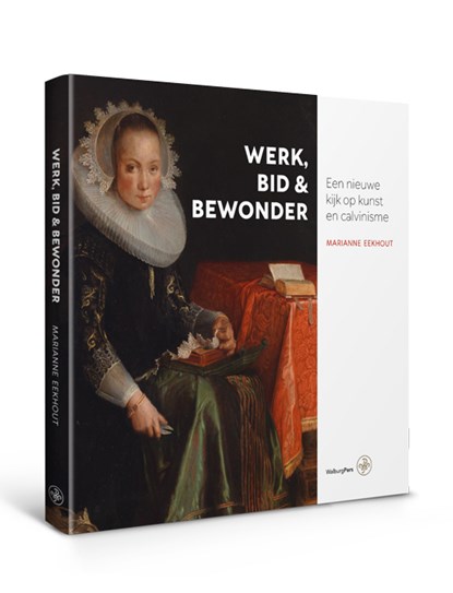 Werk, bid en bewonder, Marianne Eekhout - Paperback - 9789462493438