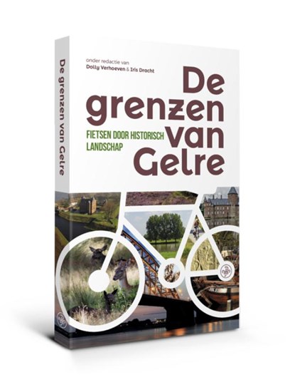 De grenzen van Gelre, Iris Dracht ; Dolly Verhoeven - Paperback - 9789462493735