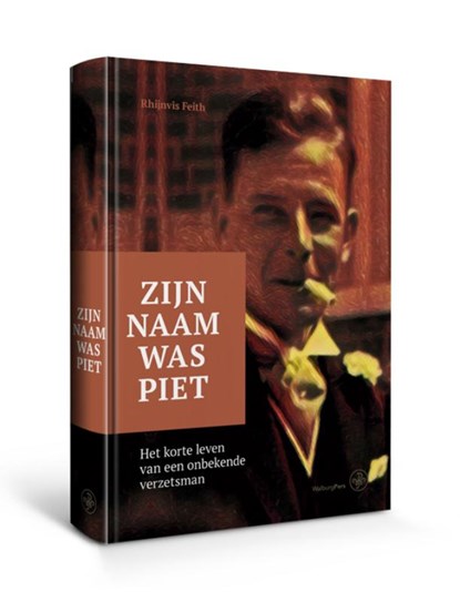 Zijn naam was Piet, Rhijn Feith - Gebonden - 9789462493759