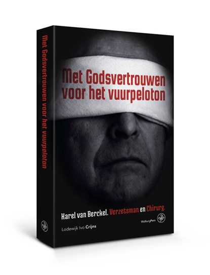 Met Godsvertrouwen voor het vuurpeloton, Lodewijk Ivo Crijns - Paperback - 9789462494404