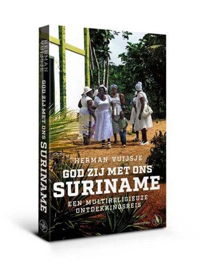 God zij met ons Suriname, Vuijsje Herman - Paperback - 9789462494442