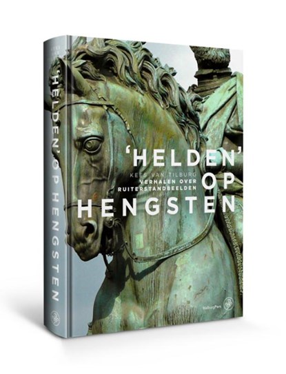 'Helden' op hengsten, Kees van Tilburg - Gebonden - 9789462494510