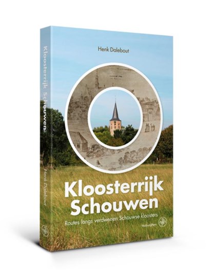 Kloosterrijk Schouwen, Henk Dalebout - Paperback - 9789462494664