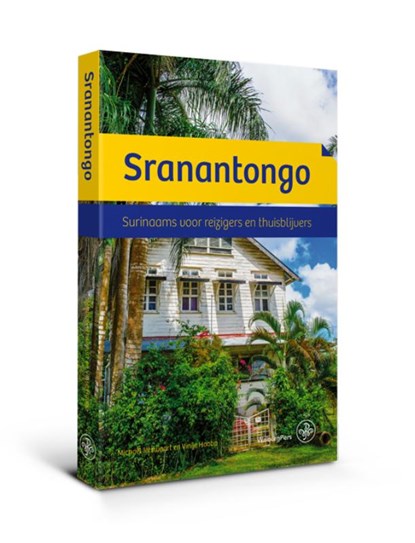 Sranantongo, Vinije Haabo ; Michaël Ietswaart - Paperback - 9789462494770