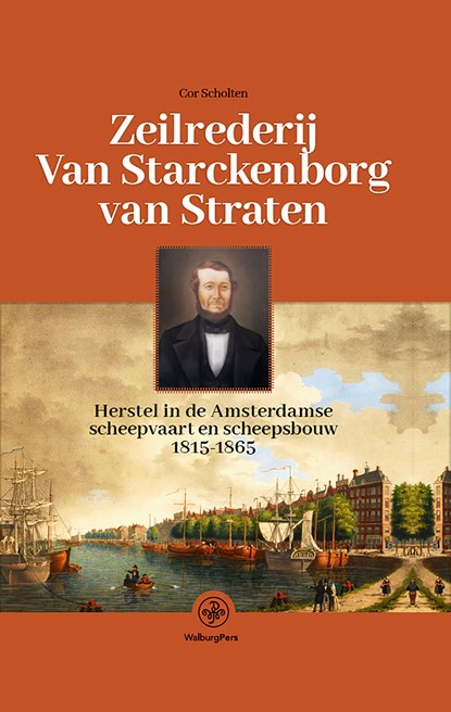 Zeilrederij Van Starckenborg van Straten, Cor Scholten - Ebook - 9789462495210