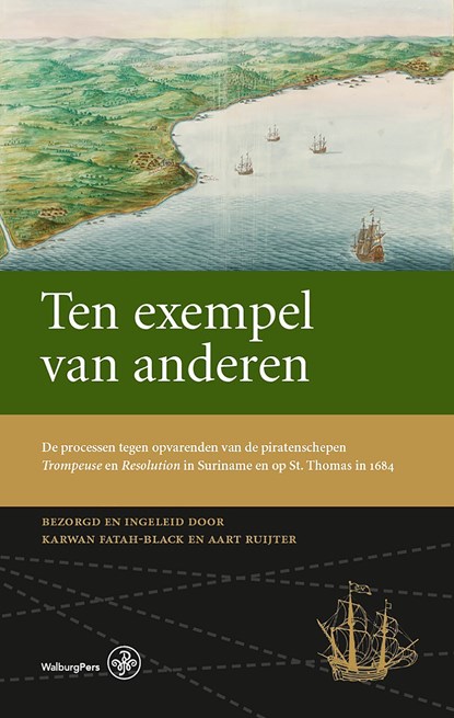 Ten exempel van anderen, Karwan Fatah-Black ; Aart Ruijter - Ebook - 9789462495371