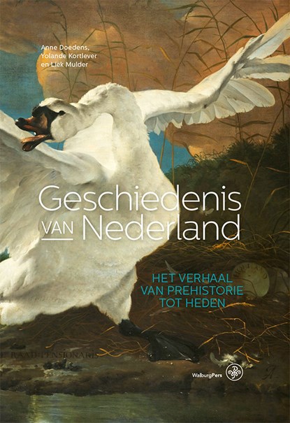 Geschiedenis van Nederland, Anne Doedens ; Yolande Kortlever ; Liek Mulder - Ebook - 9789462495463