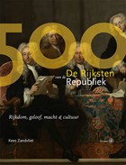 De 500 Rijksten van de Republiek | Kees Zandvliet | 