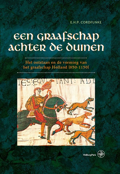 Een graafschap achter de duinen, E.H.P. Cordfunke - Ebook - 9789462495753