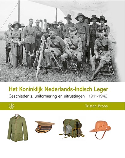 Het Koninklijk Nederlands-Indisch Leger, Tristan Broos - Ebook - 9789462495913
