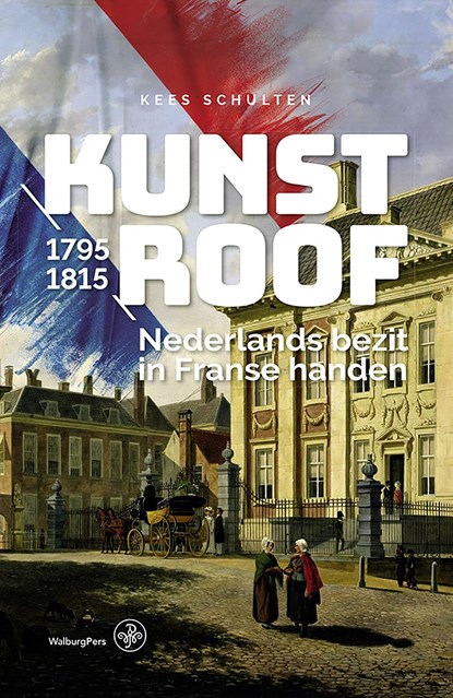 Kunstroof, Kees Schulten - Ebook - 9789462496033