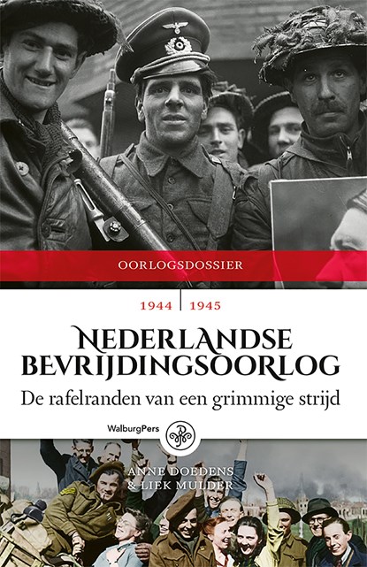 Nederlandse Bevrijdingsoorlog, Anne Doedens ; Liek Mulder - Ebook - 9789462496125