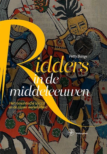Ridders in de middeleeuwen, Petty Bange - Ebook - 9789462496187