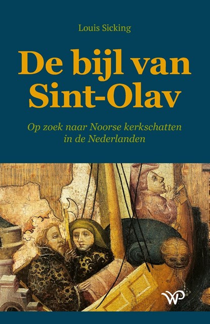 De bijl van Sint-Olav, Louis Sicking - Ebook - 9789462496644